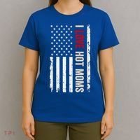 I Love Hot Moms American Usa Flag Gift T-Shirt thumb 4