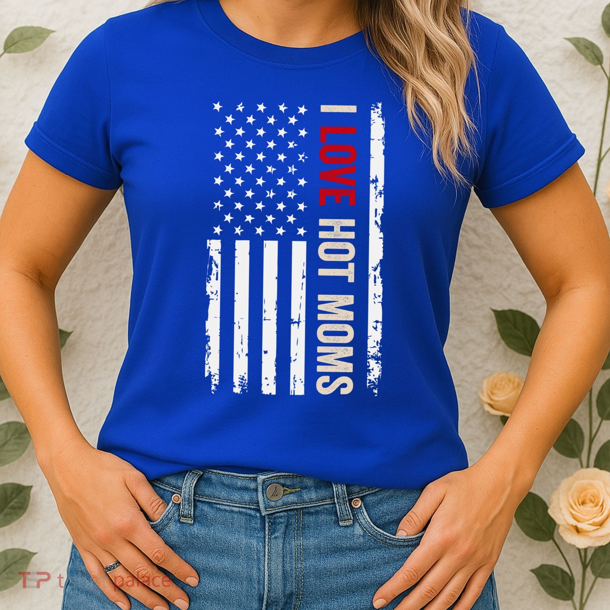 I Love Hot Moms American Usa Flag Gift Women's T-Shirt