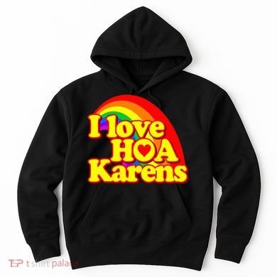 I Love Hoa Karens Hoodie