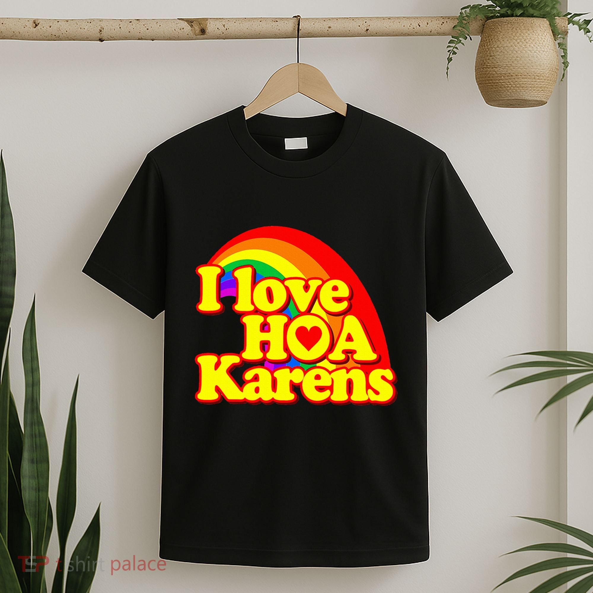 I Love Hoa Karens T-Shirt
