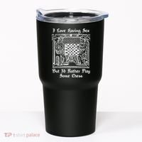 I Love Having Sex But I’D Rather Play Chess Tumbler thumb 0