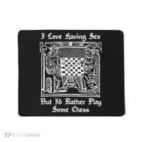 I Love Having Sex But I’D Rather Play Chess Mousepad thumb 0