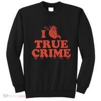 I Love Heart True Crime Sweatshirt thumb 0