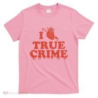 I Love Heart True Crime T-Shirt thumb 0