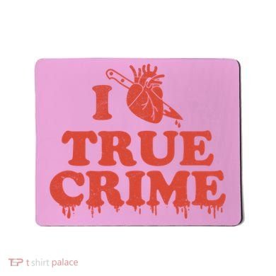 I Love Heart True Crime Mousepad