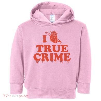 I Love Heart True Crime Toddler Hoodie