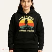 I Like Hiking and Maybe 3 People Hoodie thumb 5