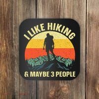 I Like Hiking and Maybe 3 People Coaster thumb 0