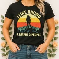 I Like Hiking and Maybe 3 People Women's T-Shirt thumb 2