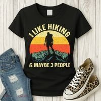I Like Hiking and Maybe 3 People Women's T-Shirt thumb 3