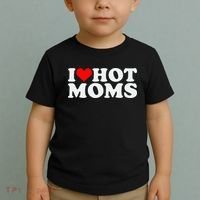 I Love Hot Moms Toddler T-Shirt thumb 2