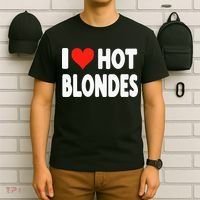 I Love Hot Blondes Heart Cute Funny Adult Humor T-Shirt thumb 6