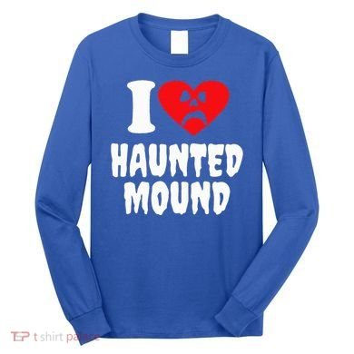 I Love Haunted Mound Long Sleeve Shirt