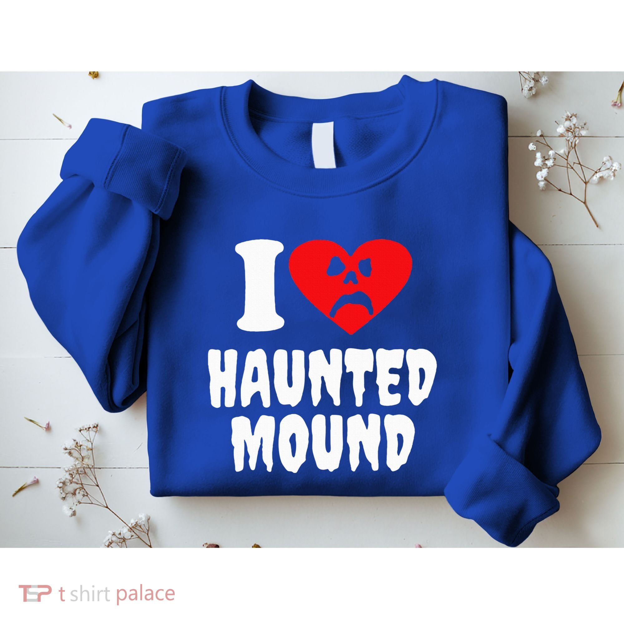 I Love Haunted Mound Sweatshirt