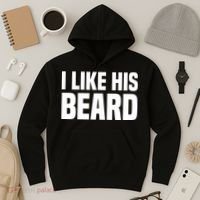 I Like His Beard Hoodie thumb 3