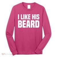 I Like His Beard Long Sleeve Shirt thumb 0
