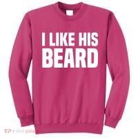 I Like His Beard Sweatshirt thumb 0