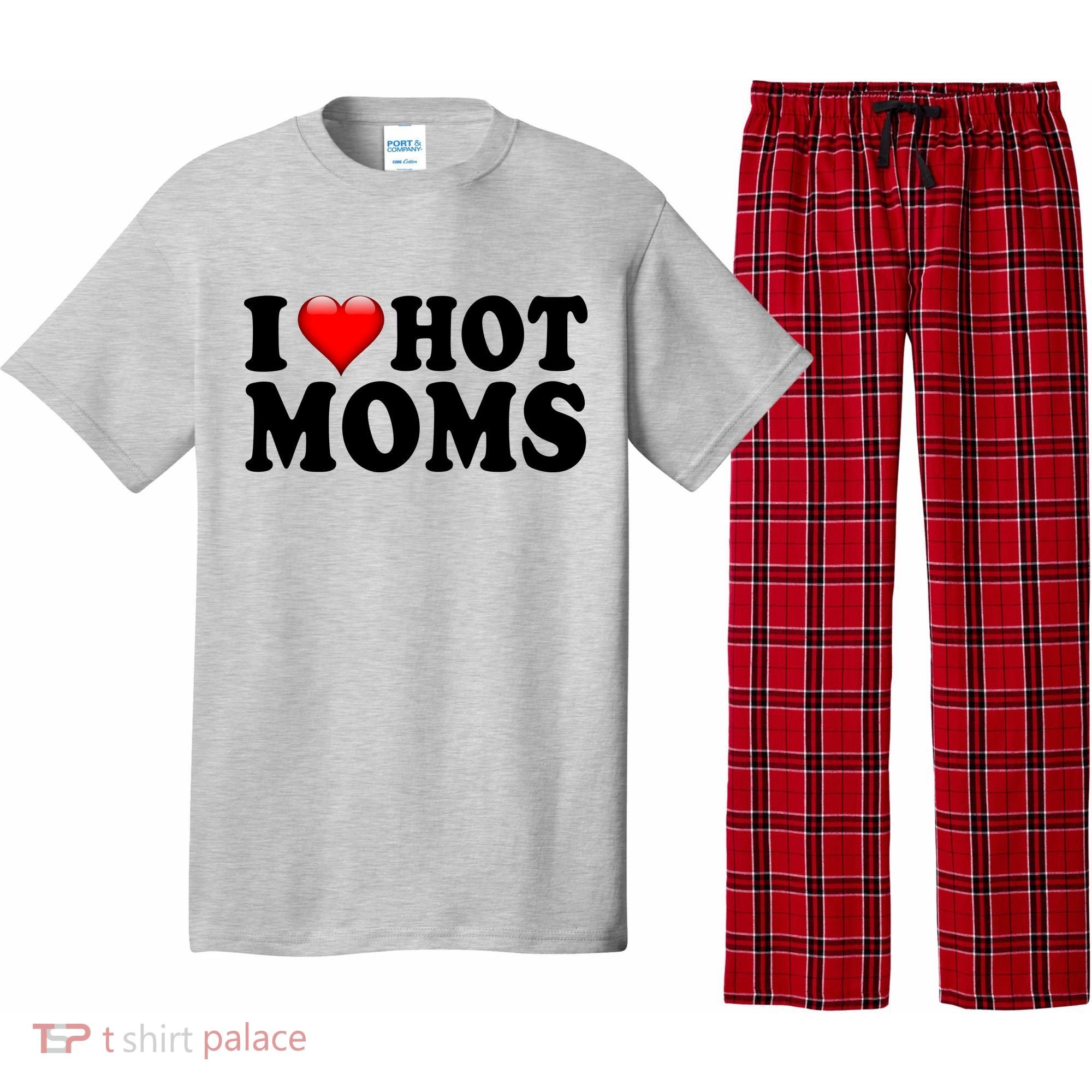 I Love Hot Moms Pajama Set