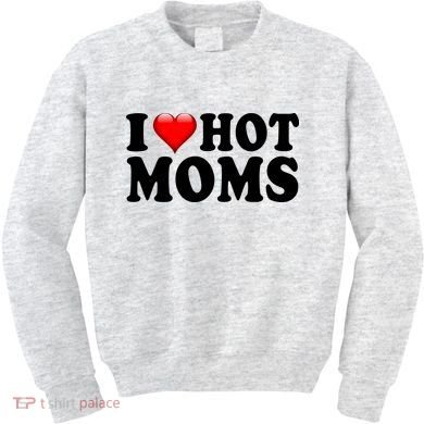 I Love Hot Moms Kids Sweatshirt