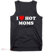 I Love Hot Moms TShirt Tank Top thumb 0