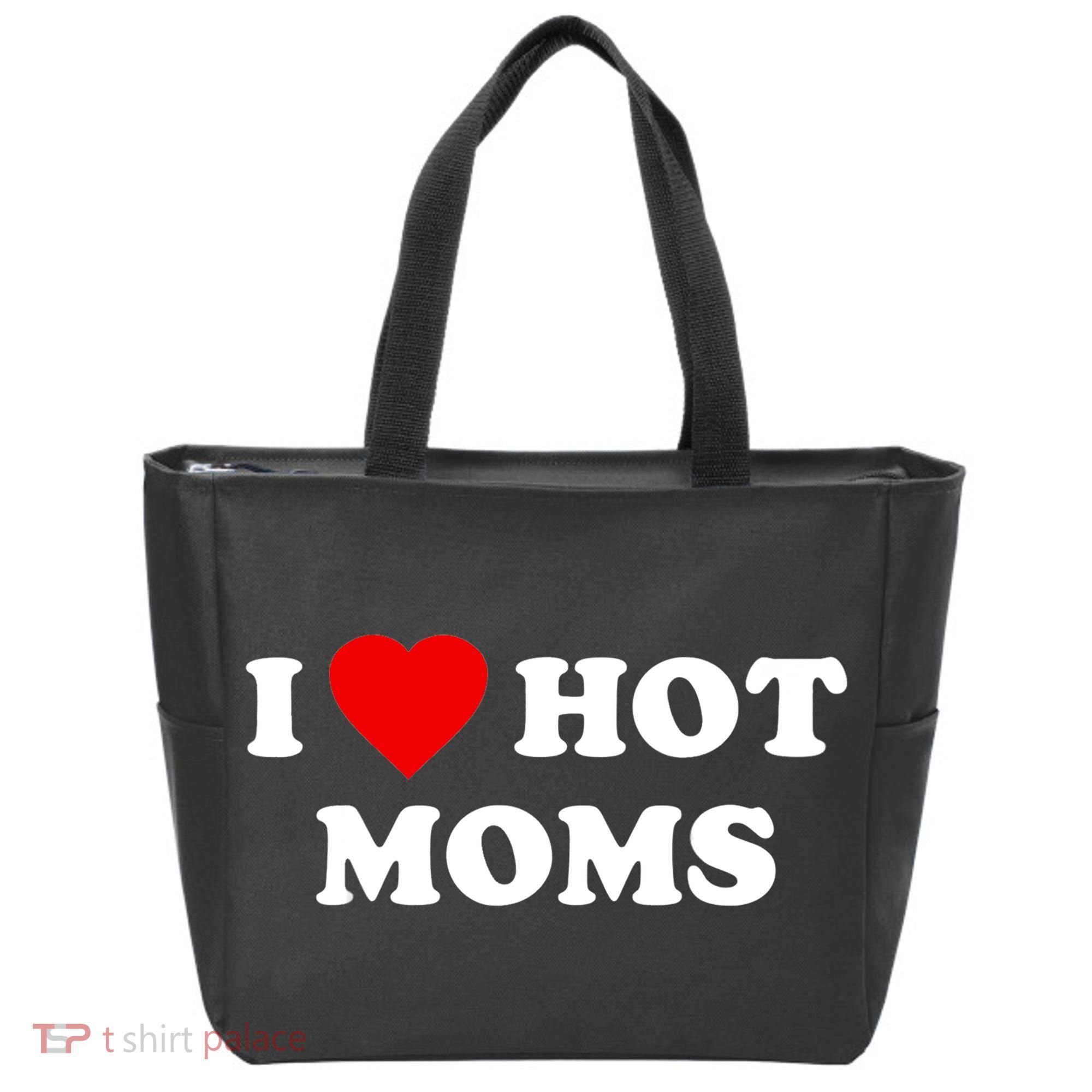 I Love Hot Moms TShirt Tote Bag