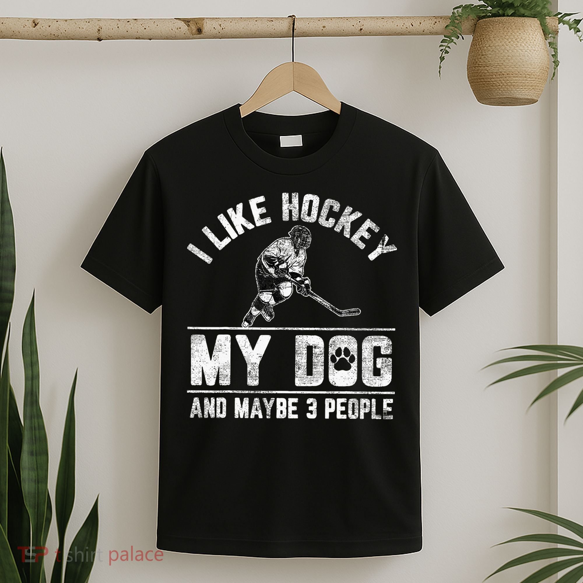 I Like Hockey My Dog And Maybe 3 People Funny Saying T-Shirt