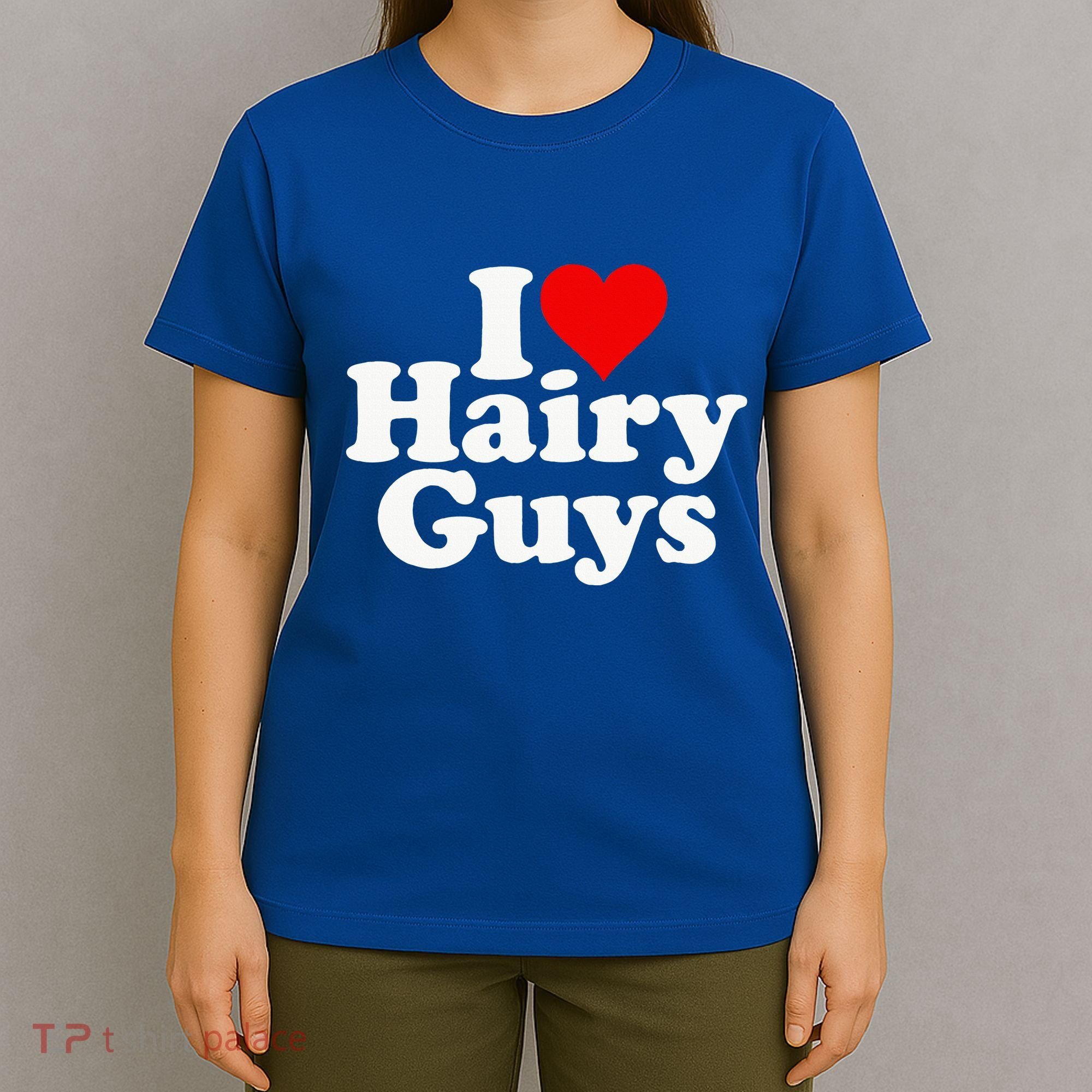 I Love Heart Hairy Guys Man Furry T-Shirt