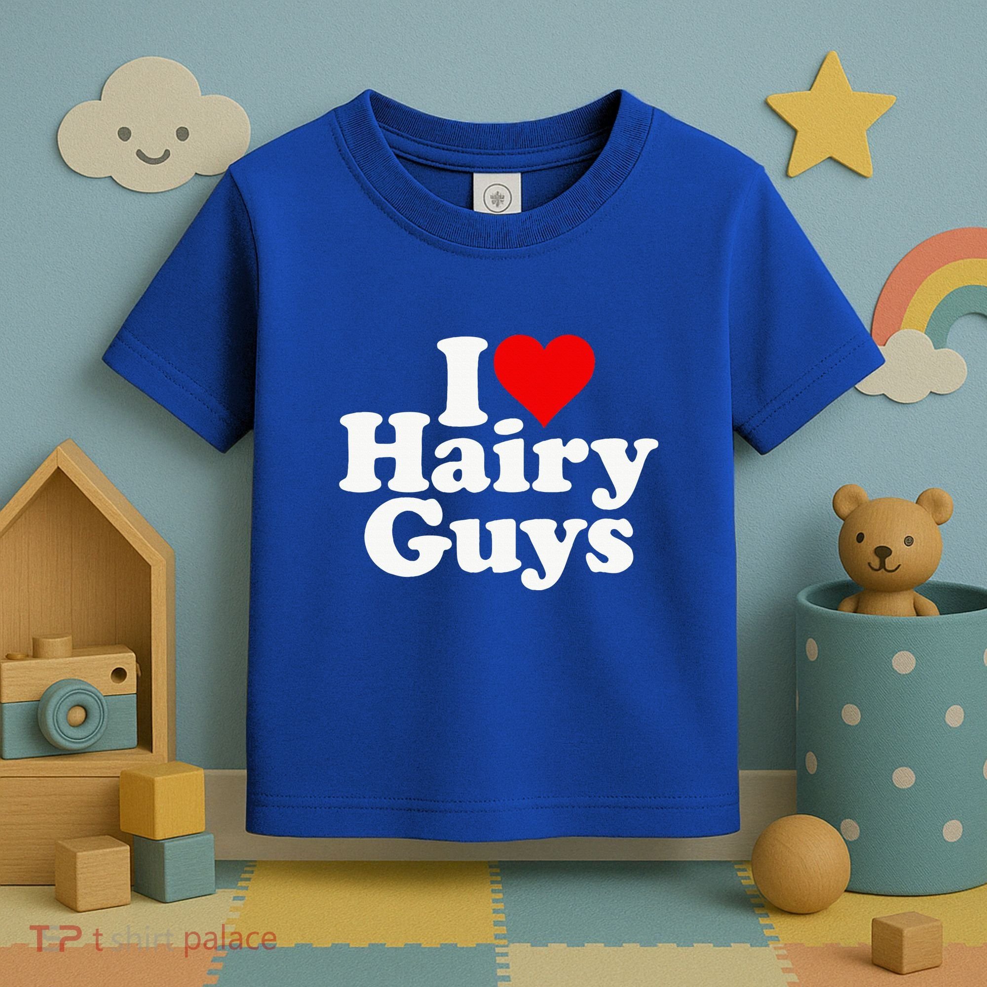 I Love Heart Hairy Guys Man Furry Toddler T-Shirt