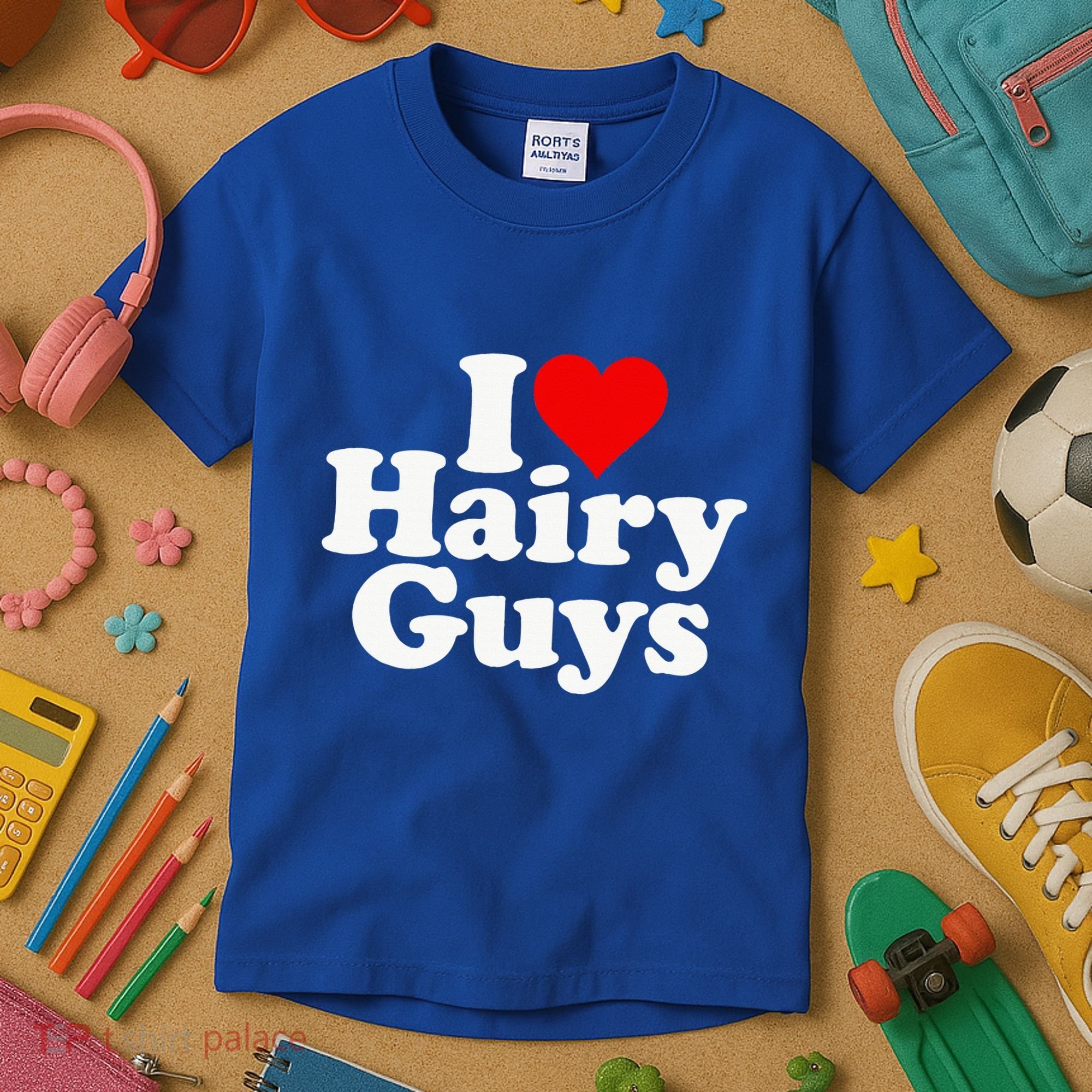 I Love Heart Hairy Guys Man Furry Kids T-Shirt