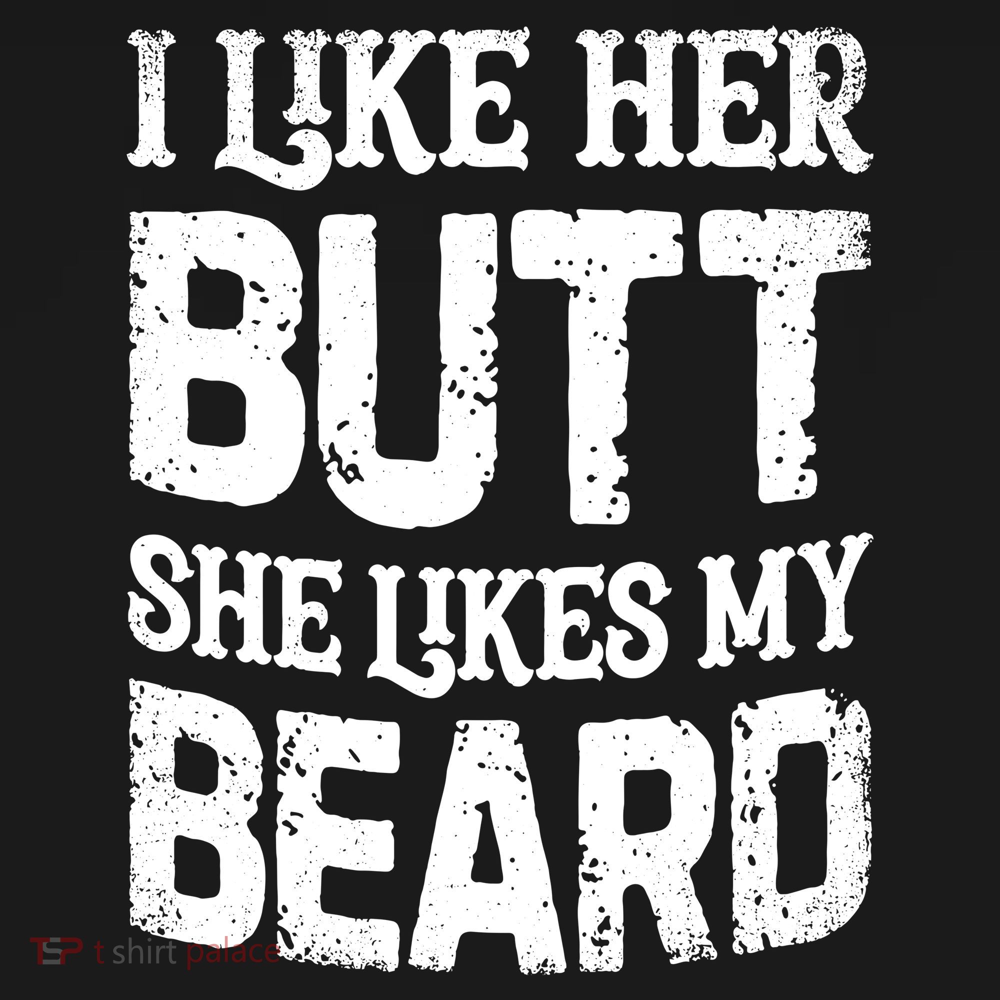 I Like Her Butt She Likes My Beard Funny Inappropriate Joke Coaster