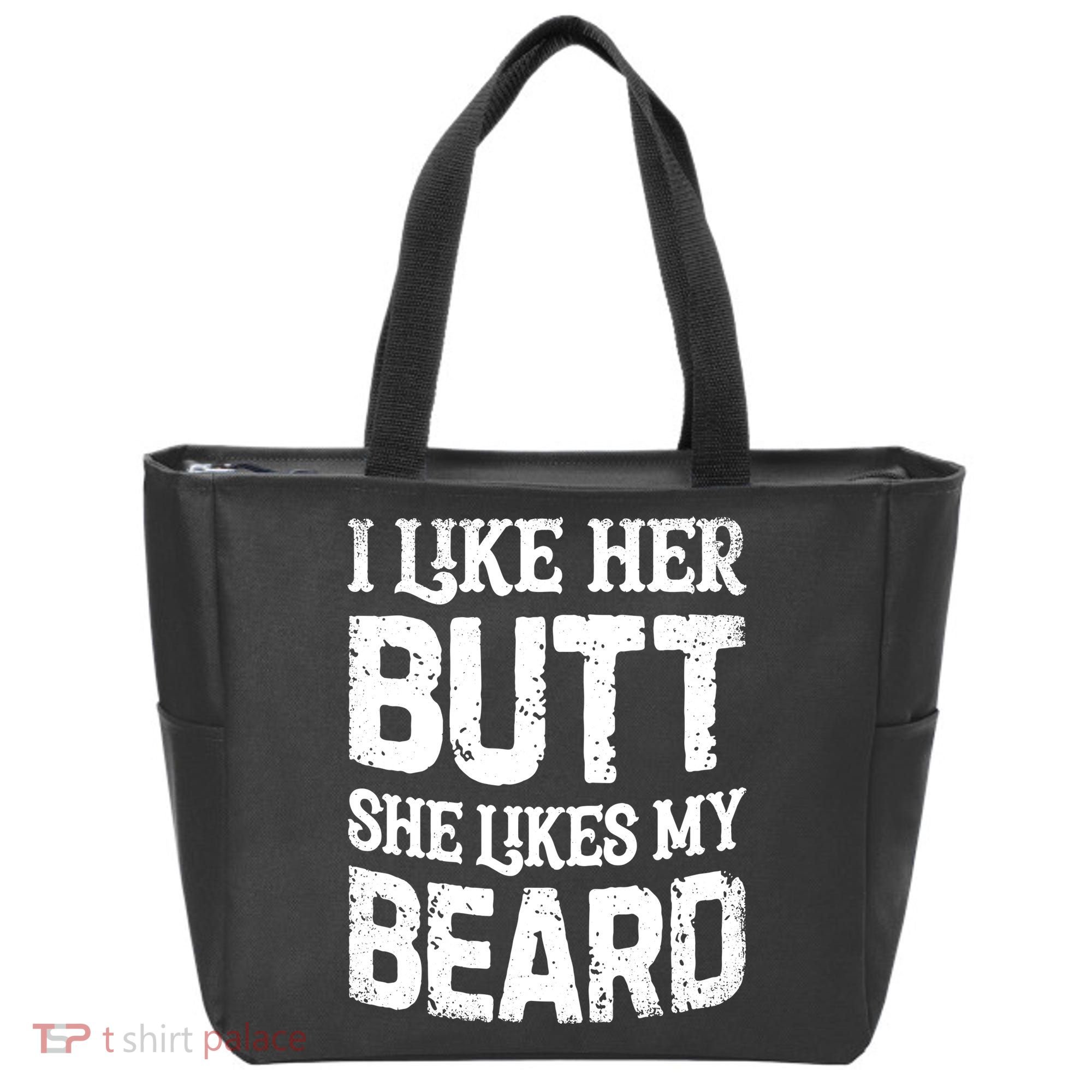 I Like Her Butt She Likes My Beard Funny Inappropriate Joke Tote Bag