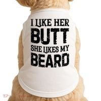 I Like Her Butt She Likes My Beard Funny Inappropriate Joke Doggie Tank thumb 0