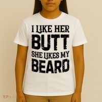 I Like Her Butt She Likes My Beard Funny Inappropriate Joke T-Shirt thumb 4