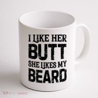 I Like Her Butt She Likes My Beard Funny Inappropriate Joke Coffee Mug thumb 1