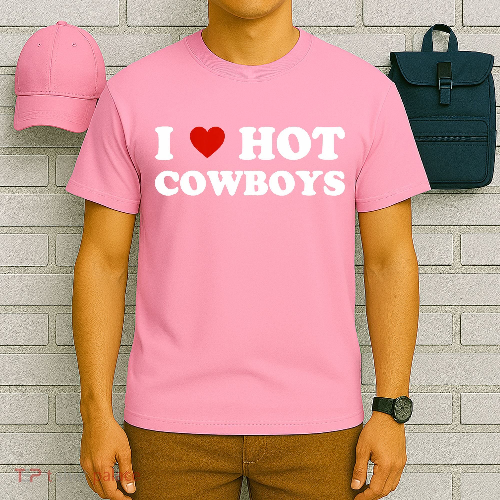 I Love Hot Cowboys T-Shirt