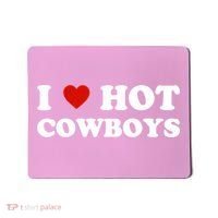 I Love Hot Cowboys Mousepad thumb 0
