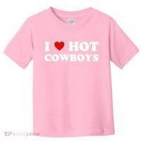 I Love Hot Cowboys Toddler T-Shirt thumb 0