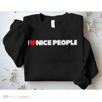I Love (heart) Nice People Sweatshirt thumb 2