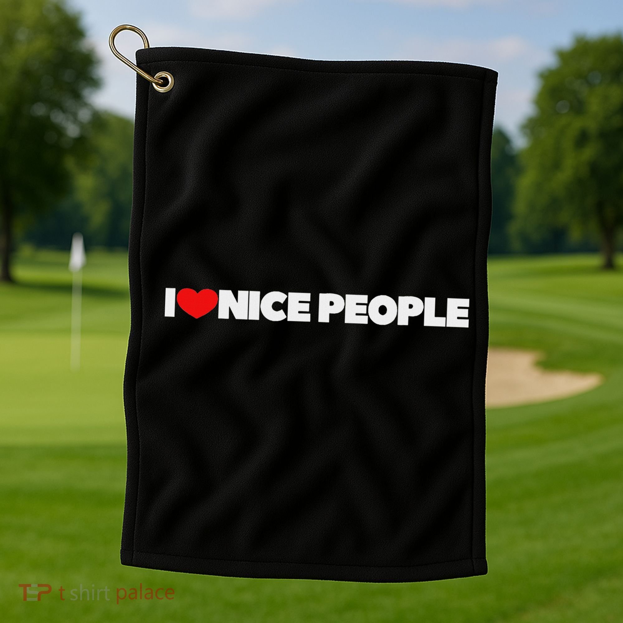 I Love (heart) Nice People Golf Towel