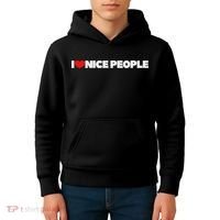 I Love (heart) Nice People Kids Hoodie thumb 4