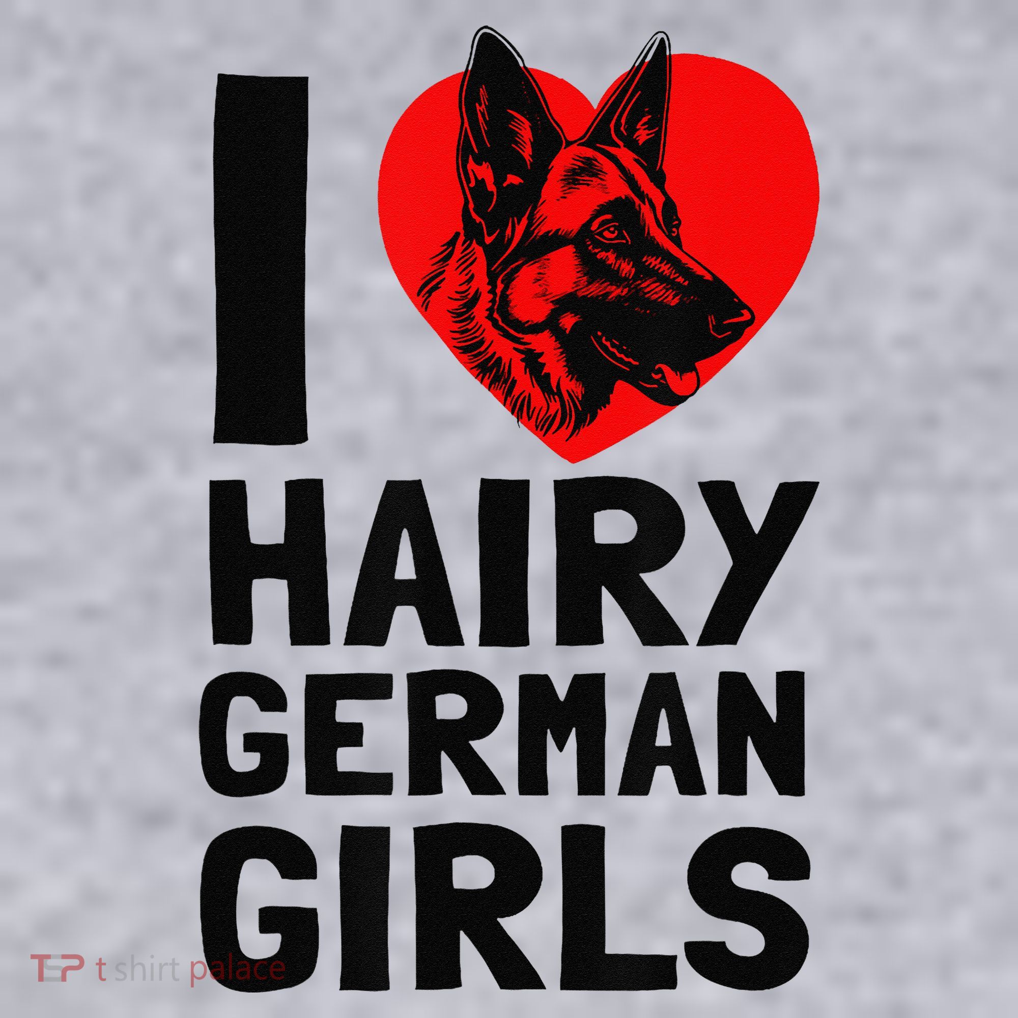 I Love Hairy German German Shepherd edition  Women's Sweatshirt