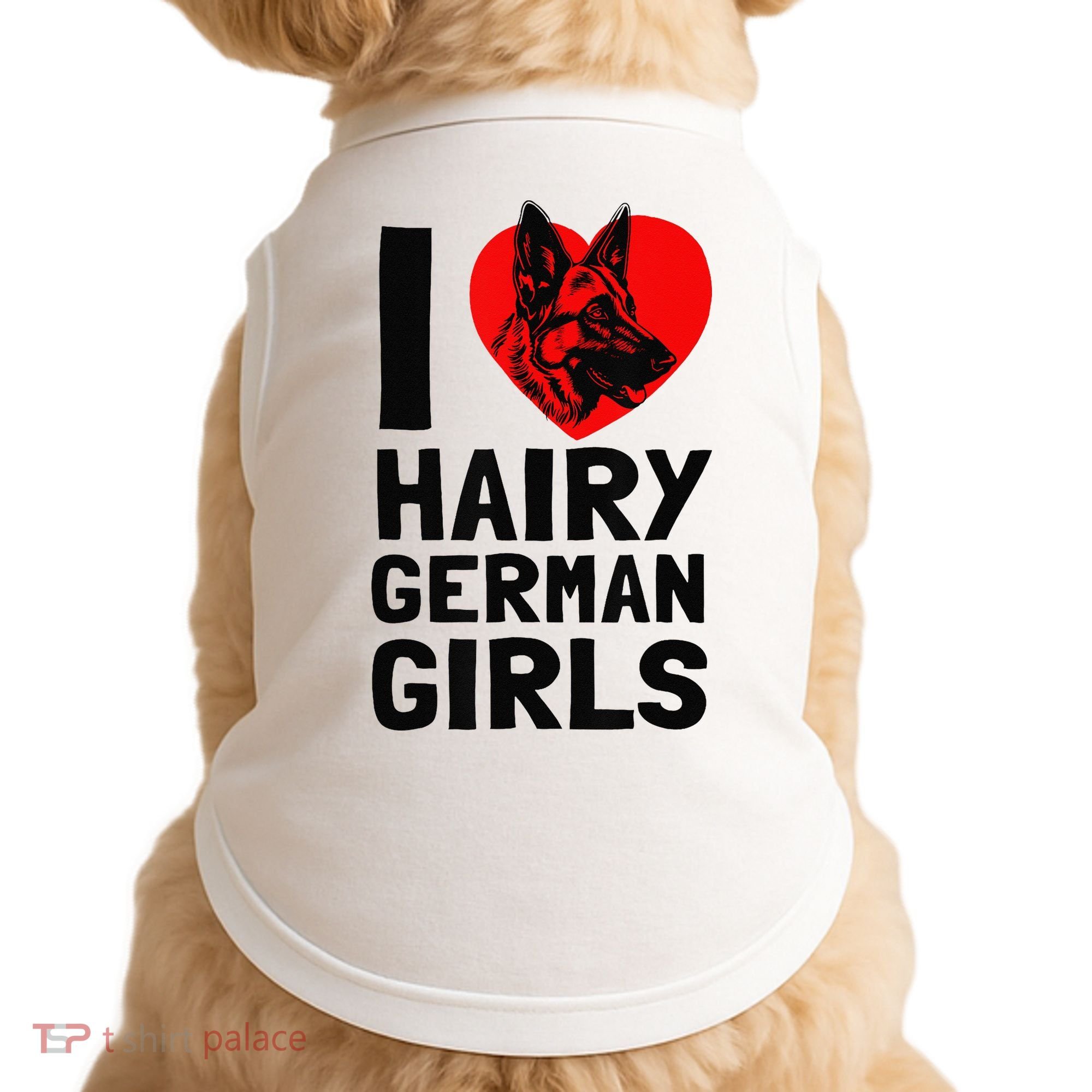 I Love Hairy German German Shepherd edition  Doggie Tank