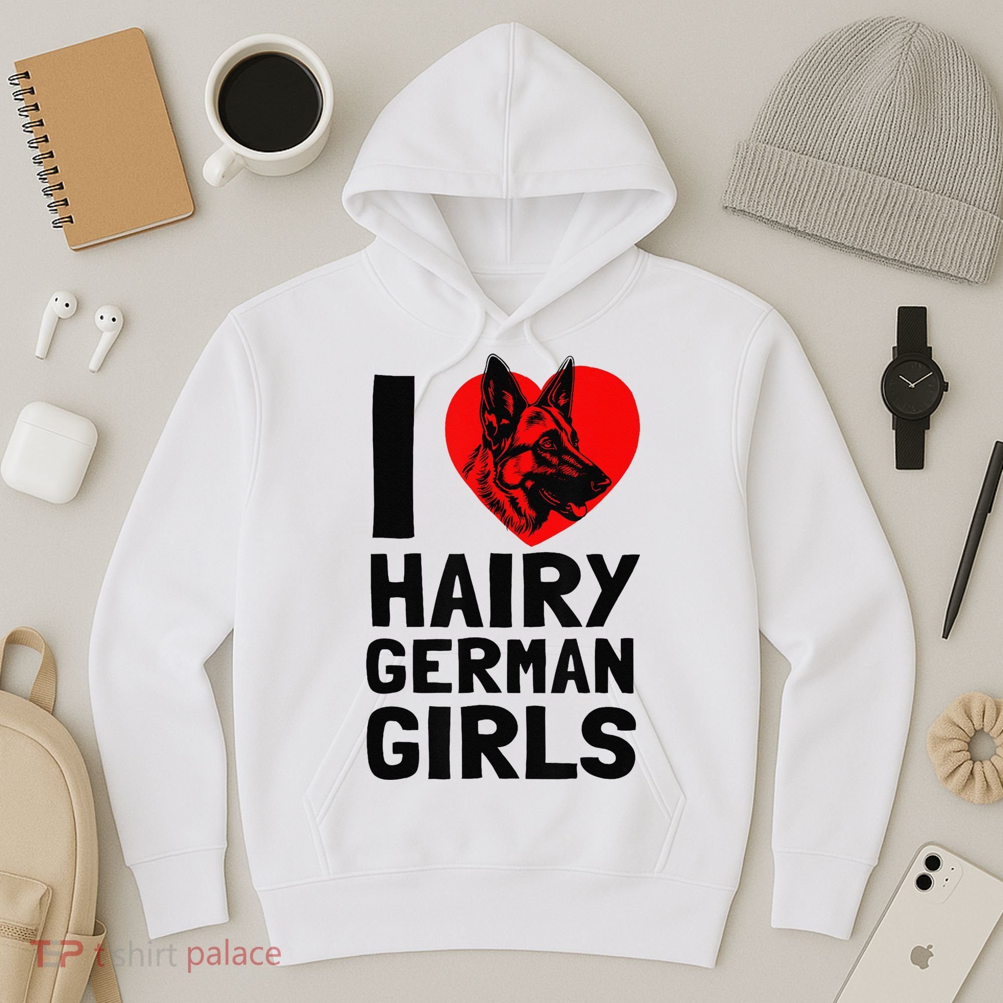I Love Hairy German German Shepherd edition  Hoodie