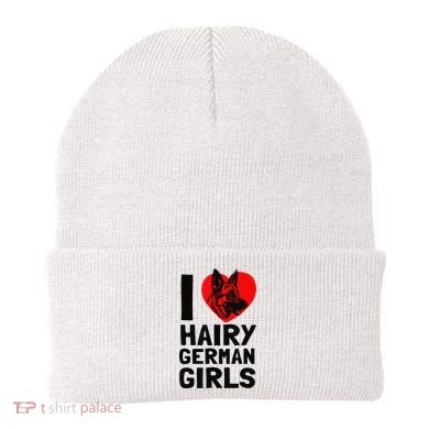I Love Hairy German German Shepherd edition  Beanie