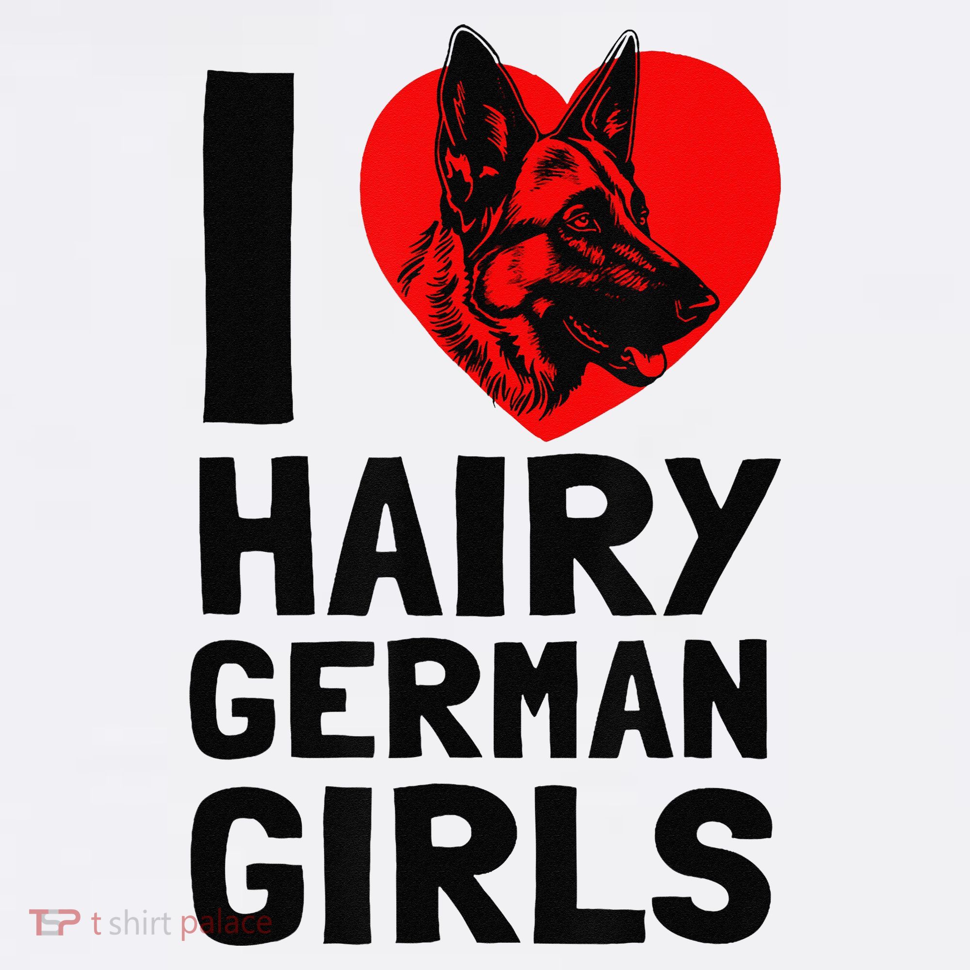 I Love Hairy German German Shepherd edition  Women's Hoodie
