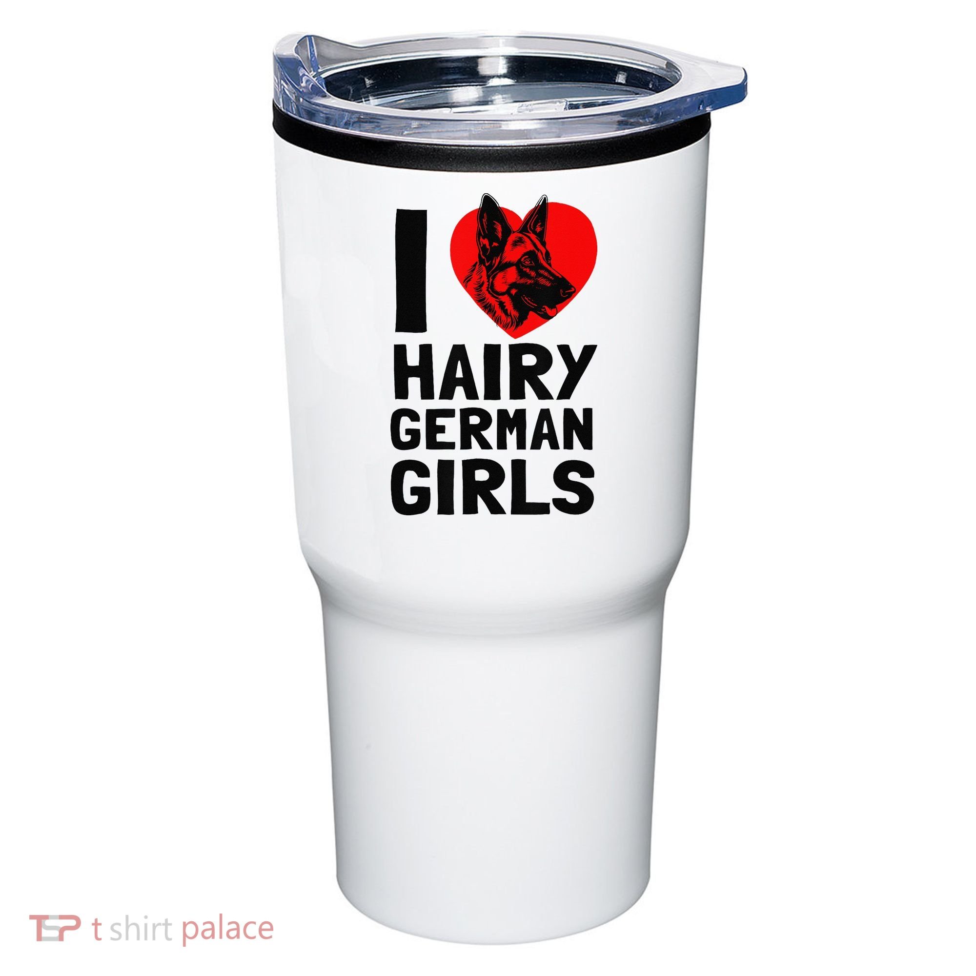 I Love Hairy German German Shepherd edition  Tumbler