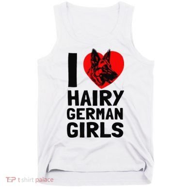 I Love Hairy German German Shepherd edition  Tank Top