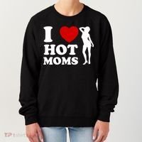 I Love Hot Moms Funny Women's Sweatshirt thumb 0