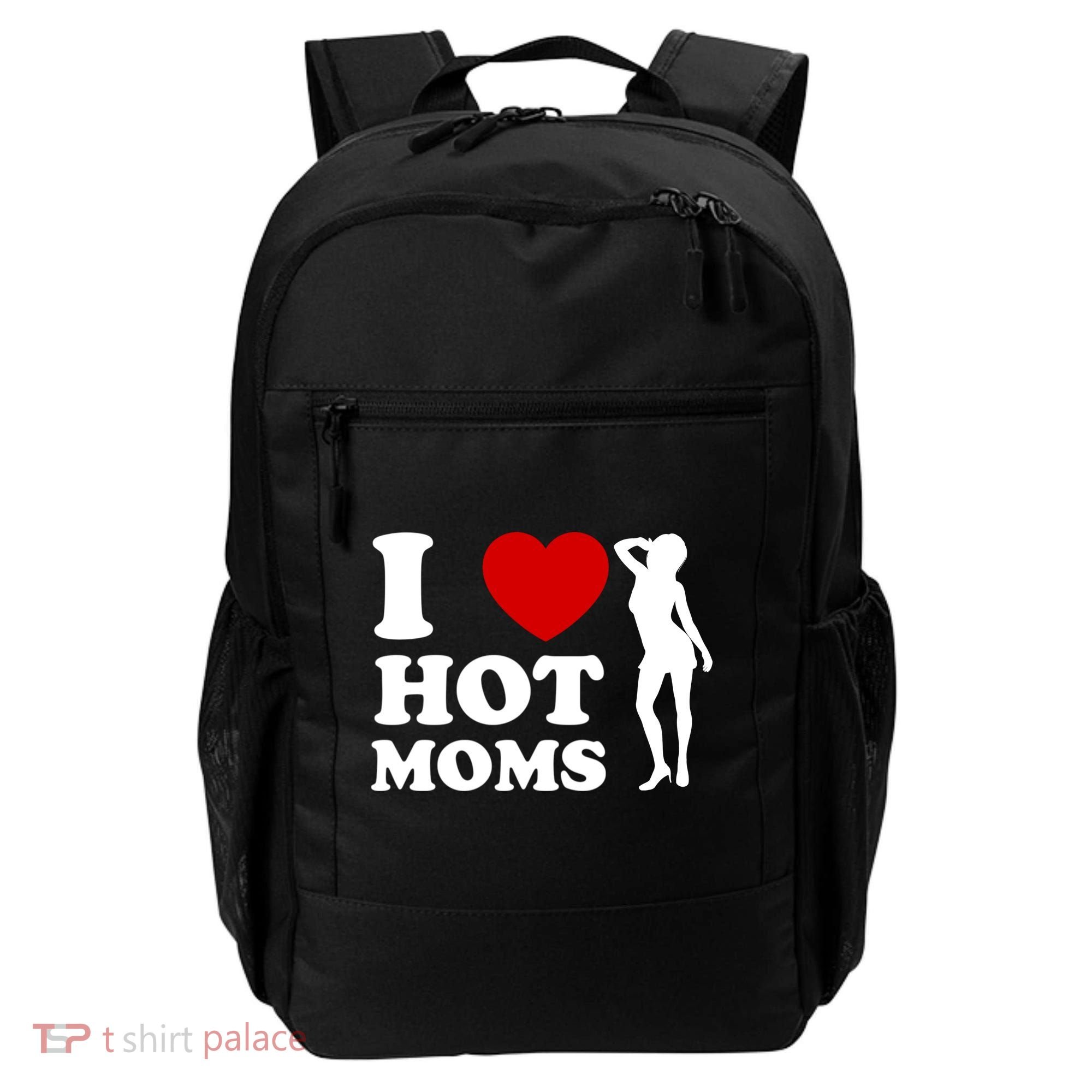 I Love Hot Moms Funny Backpack