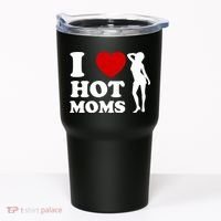 I Love Hot Moms Funny Tumbler thumb 0